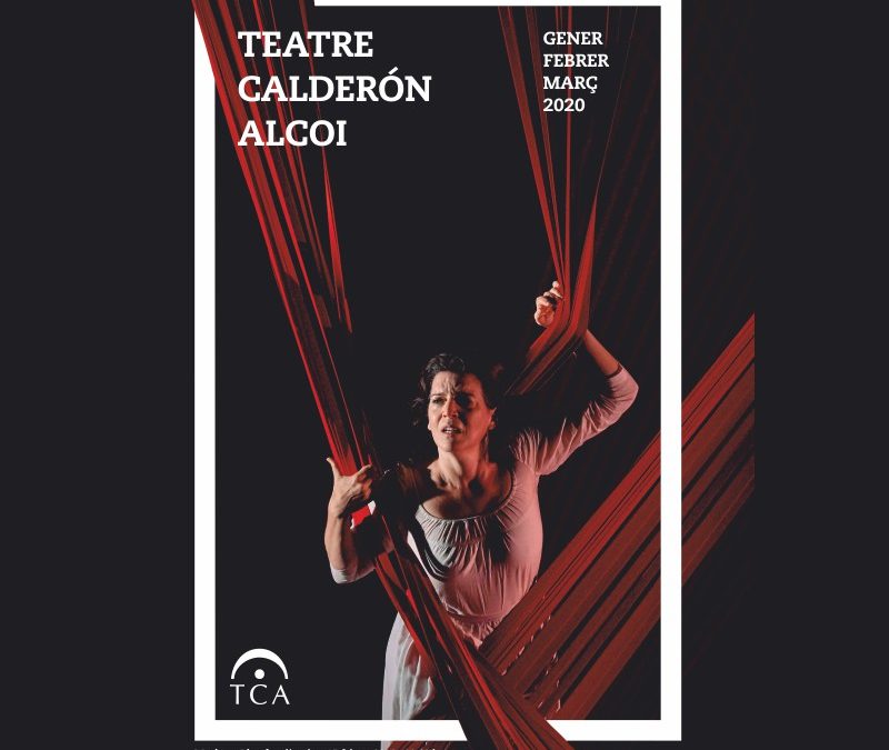Arts Escèniques i Música al Teatre Calderón d’Alcoi- gener-març 2020