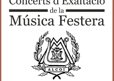 S. UNIÓ  MUSICAL D’ALCOI – CONCERTS D’EXALTACIÓ DE LA MÚSICA FESTERA