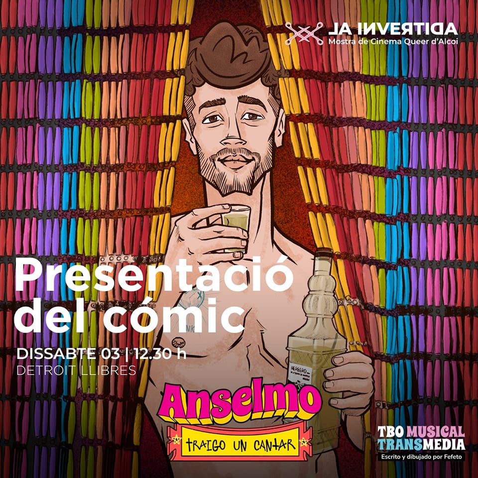 FESTIVAL LA INVERTIDA: Presentació del comic “ANSELMO, TRAIGO UN CANTAR”