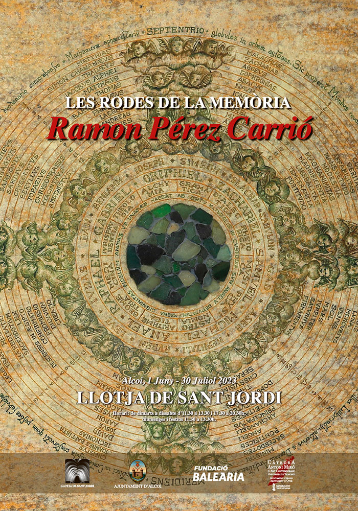 Exposición: LES RODES DE LA MEMÒRIA, Ramon Pérez Carrió, 