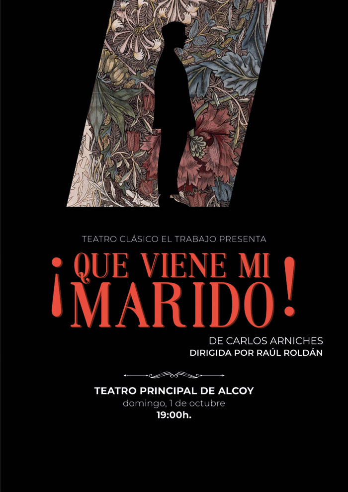 TEATRAM | Teatro Clàsico El Trabajo: QUE VIENE MI MARIDO