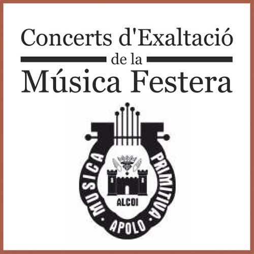 MÚSICA PRIMITIVA APOLO D’ALCOI – Concerts d’Exaltació de la Música Festera