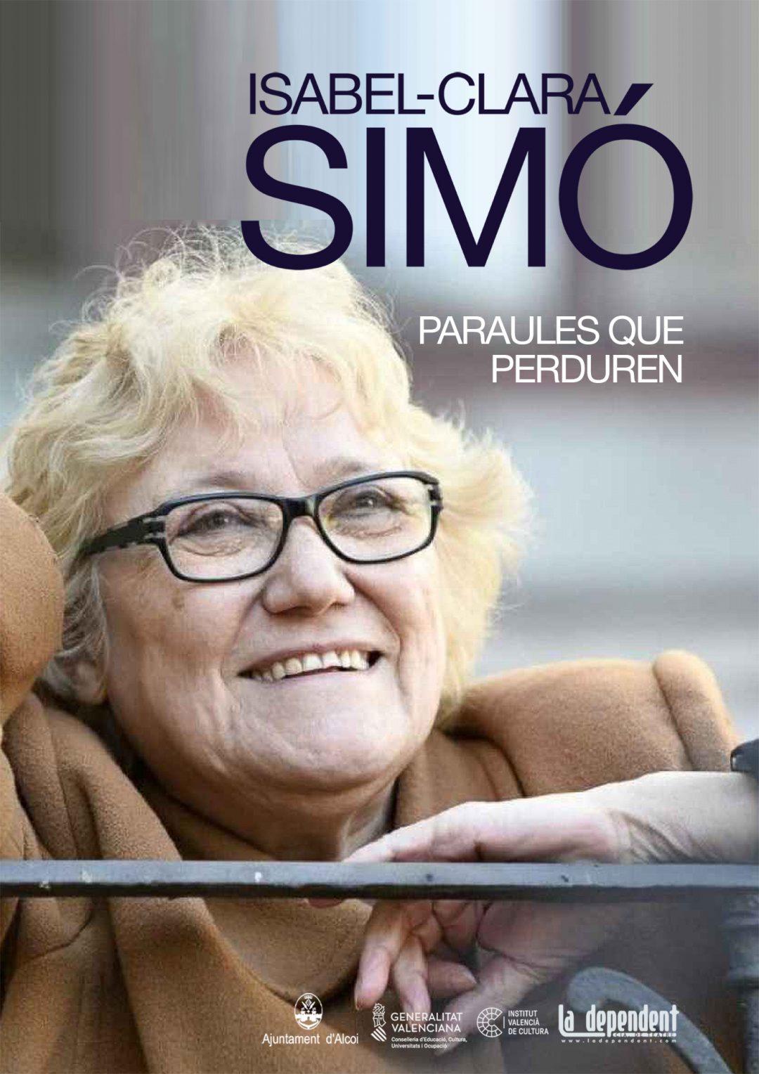 La Dependent: ISABEL-CLARA SIMÓ, PARAULES QUE PERDUREN
