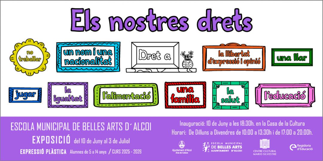 Exposició: ELS NOSTRES DRETS. Escola Mpal. de Belles Arts
