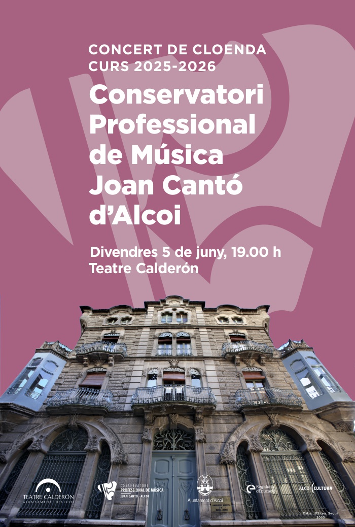Cloenda de curs 2026 – Conservatori  Professional  de Música  Joan Cantó d’Alcoi
