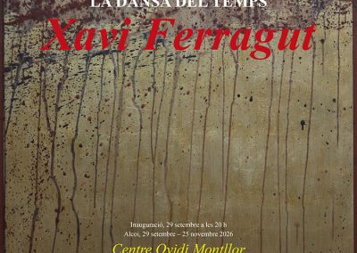 Exposició: XAVI FERRAGUT: La dansa del temps