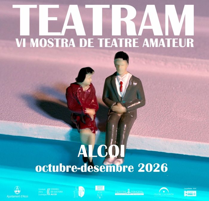 TEATRAM -Mostra de teatre amateur d’Alcoi – 2026